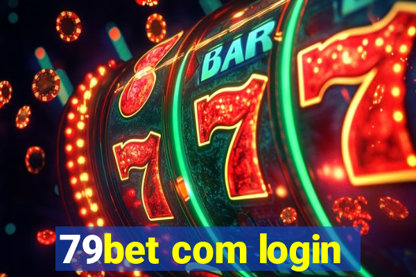 79bet com login